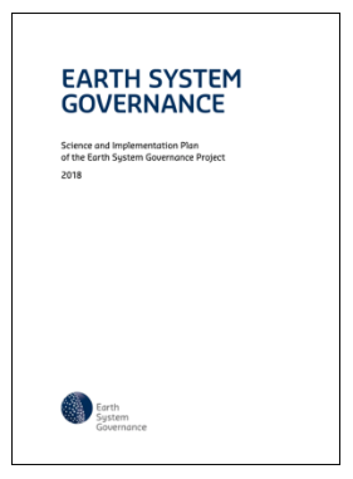 Cover of the 2018 Earth System Governance Science and Implementation Plan