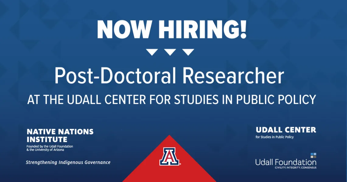 Blue flyer reading "Now Hiring! Post-Doctoral researcher at the Udall Center for Studies in Public Policy