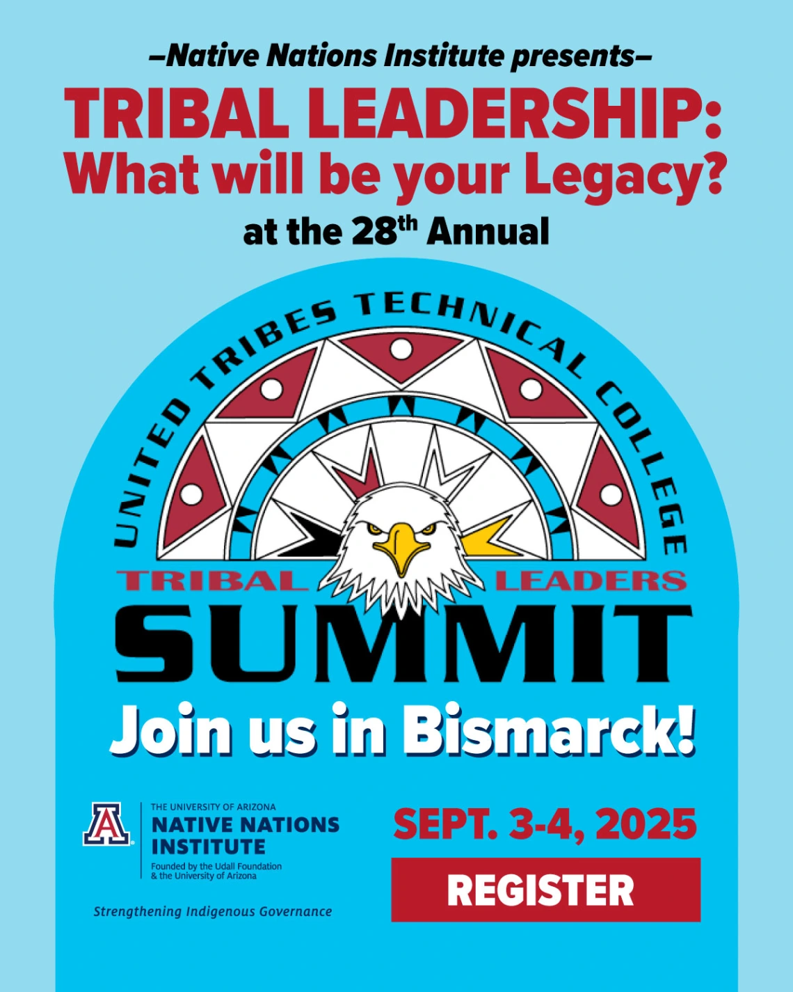 Blue flyer for Tribal Leaders Summit on Sept 3-4, 2025 with the dark red heading "TRIBAL LEADERSHIP: What will be your legacy?"